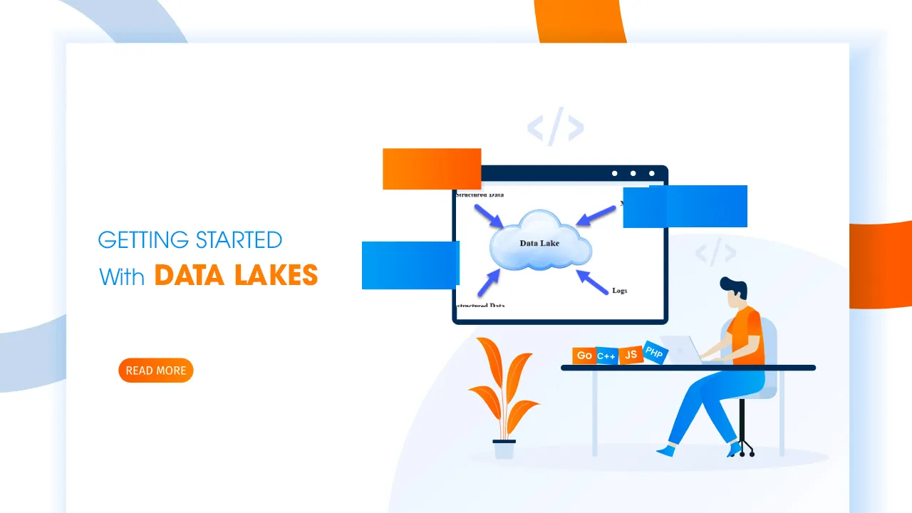 Getting Started With Data Lakes 