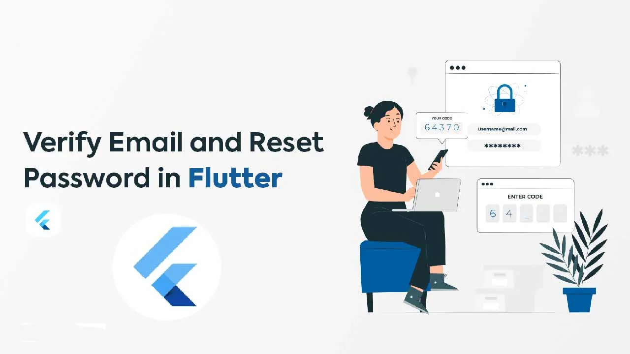 Verify Email and Reset Password in Flutter