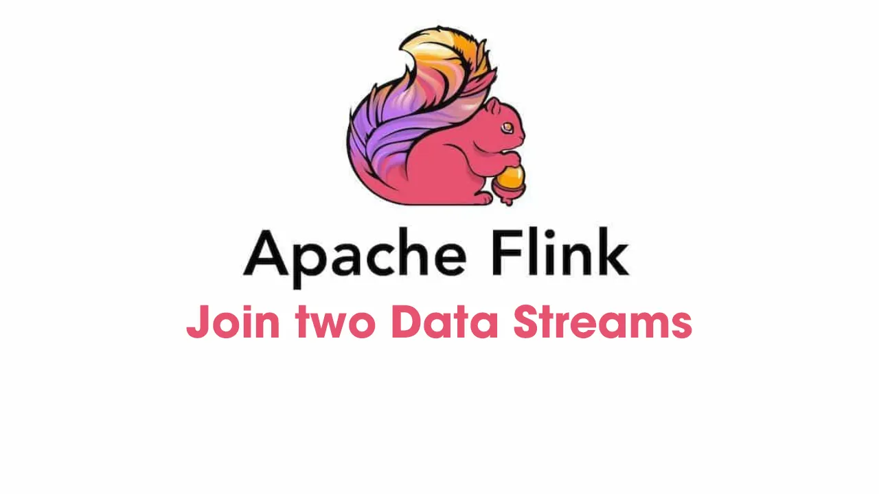 Flink: Join two Data Streams