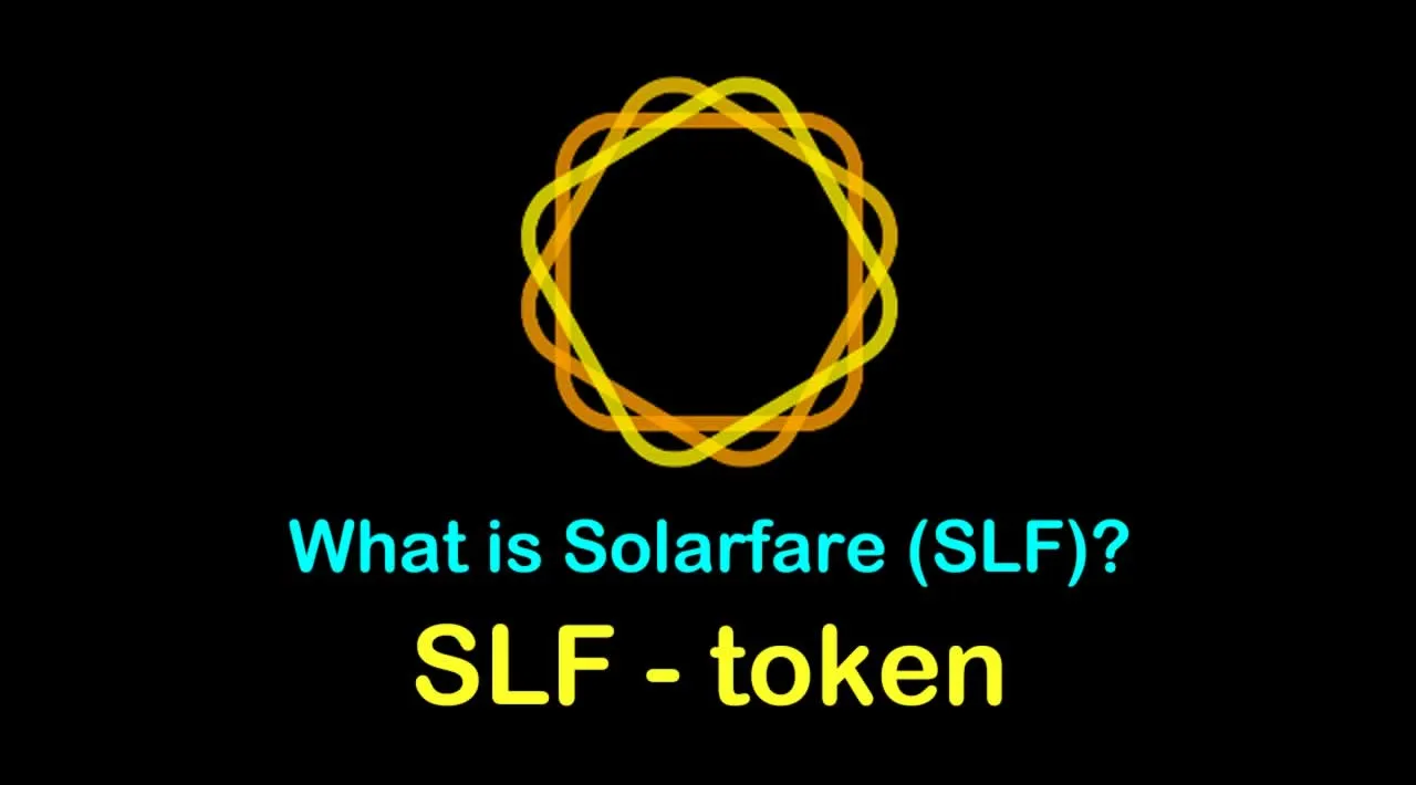 What is Solarfare (SLF) | What is Solarfare token | What is SLF token