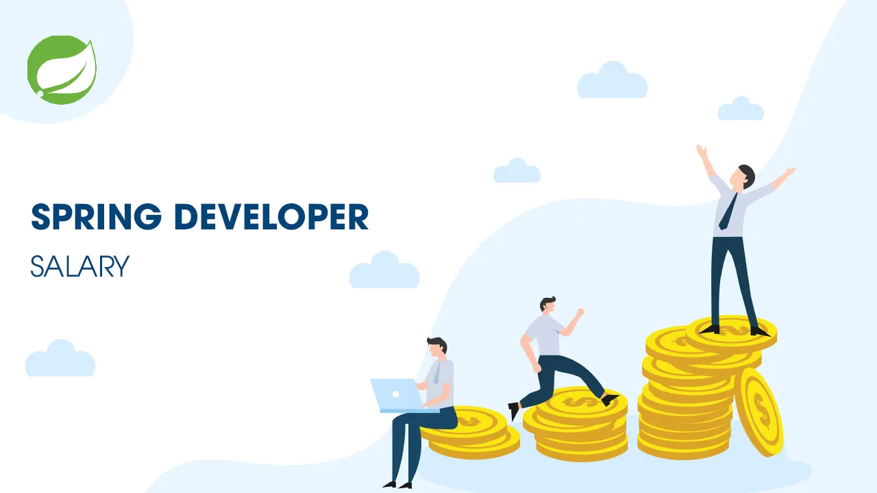 Spring Developer Salary in India: For Freshers & Experienced [2021] 