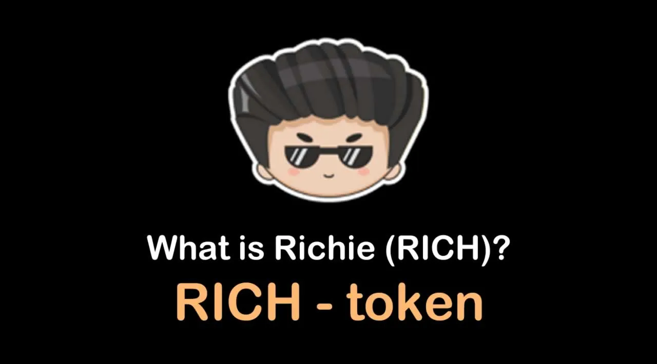 What is Richie (RICH) | What is Getrichie (RICH) | What is Richie token | What is RICH token