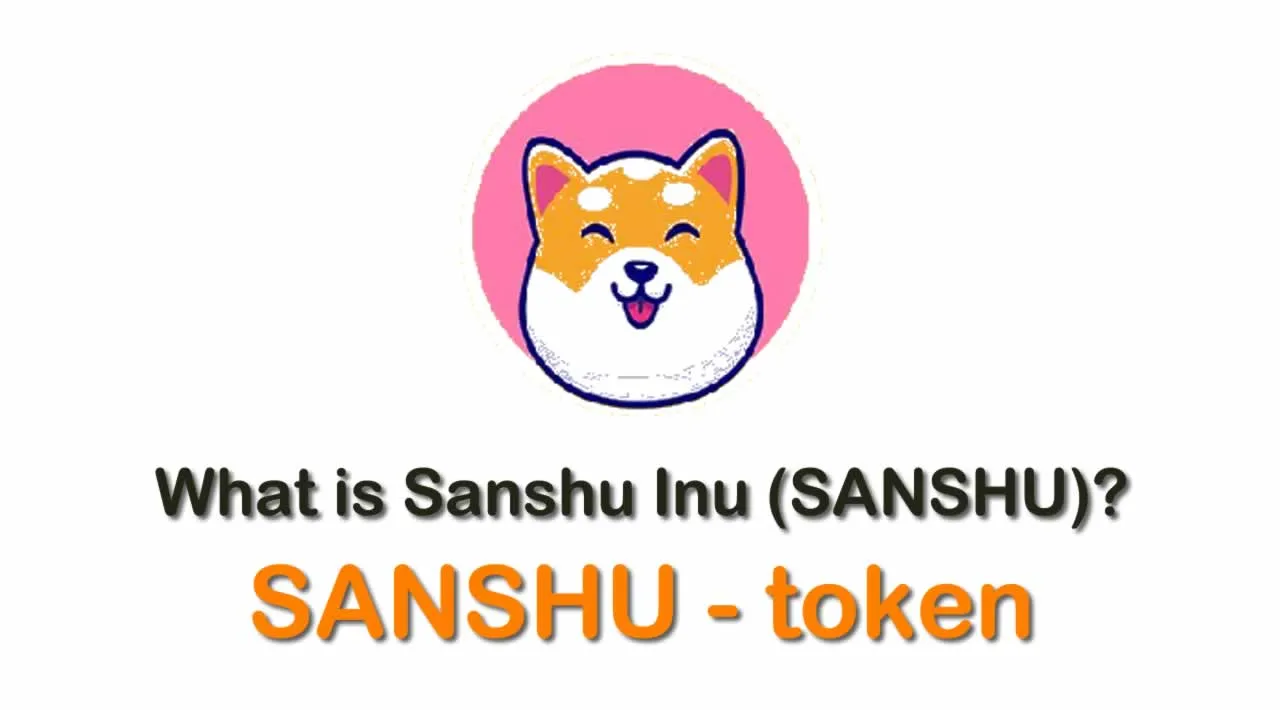 What is Sanshu Inu (SANSHU) | What is Sanshu Inu token | What is SANSHU token
