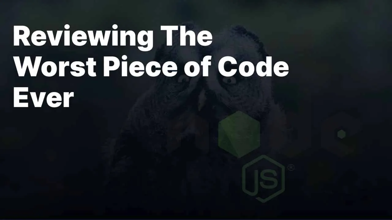 Reviewing The Worst Piece of Code Ever