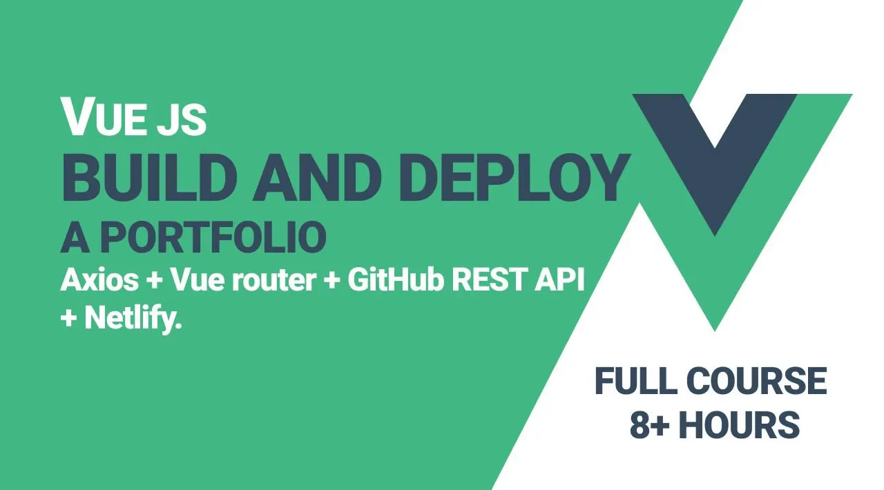 Build and Deploy a Portfolio with Vue, Axios, GitHub REST API, Netlify