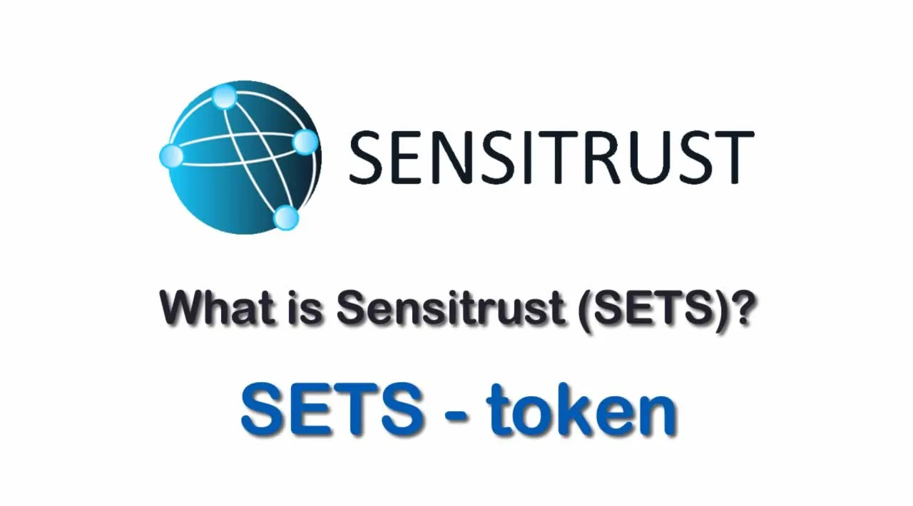 What is Sensitrust (SETS) | What is Sensitrust token | What is SETS token