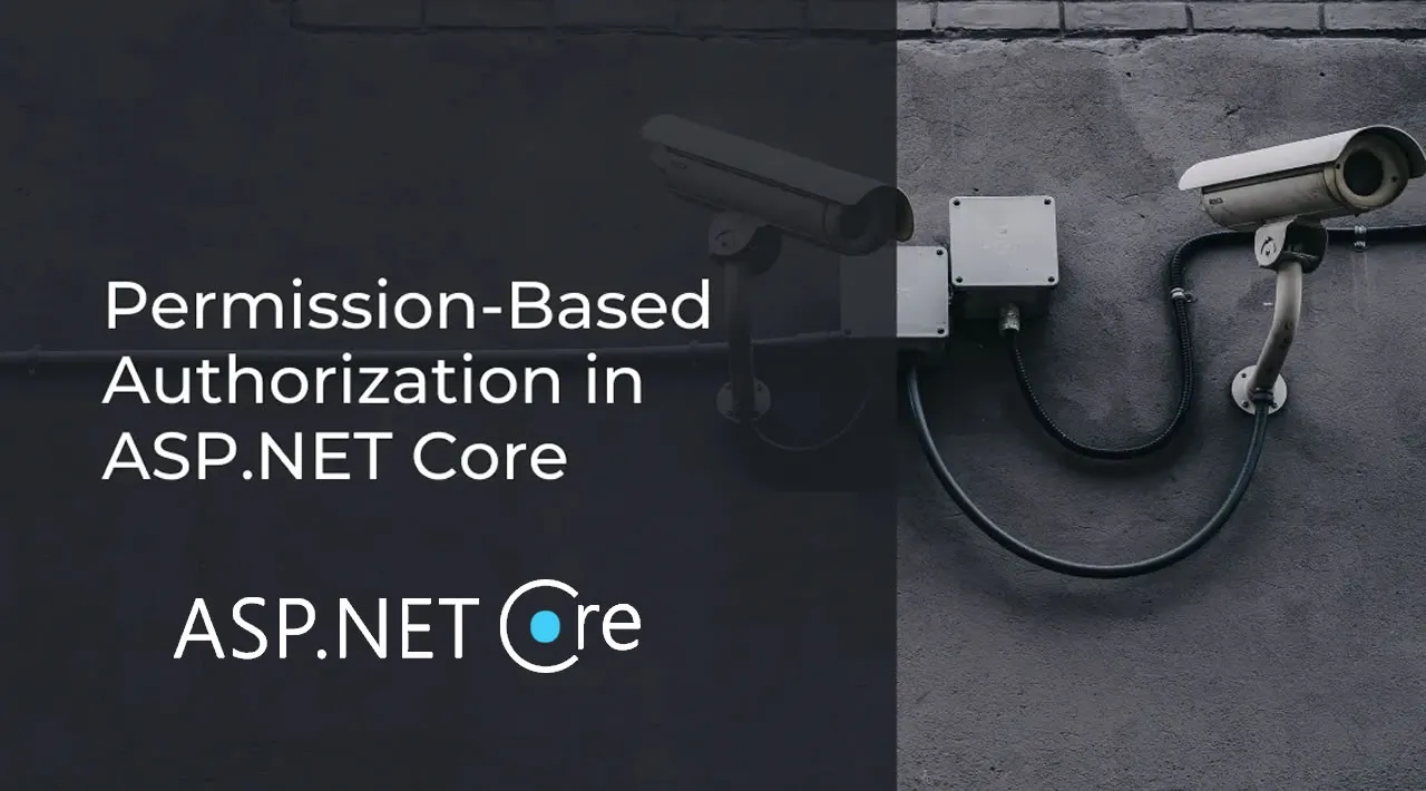 Permission-Based Authorization in ASP.NET Core