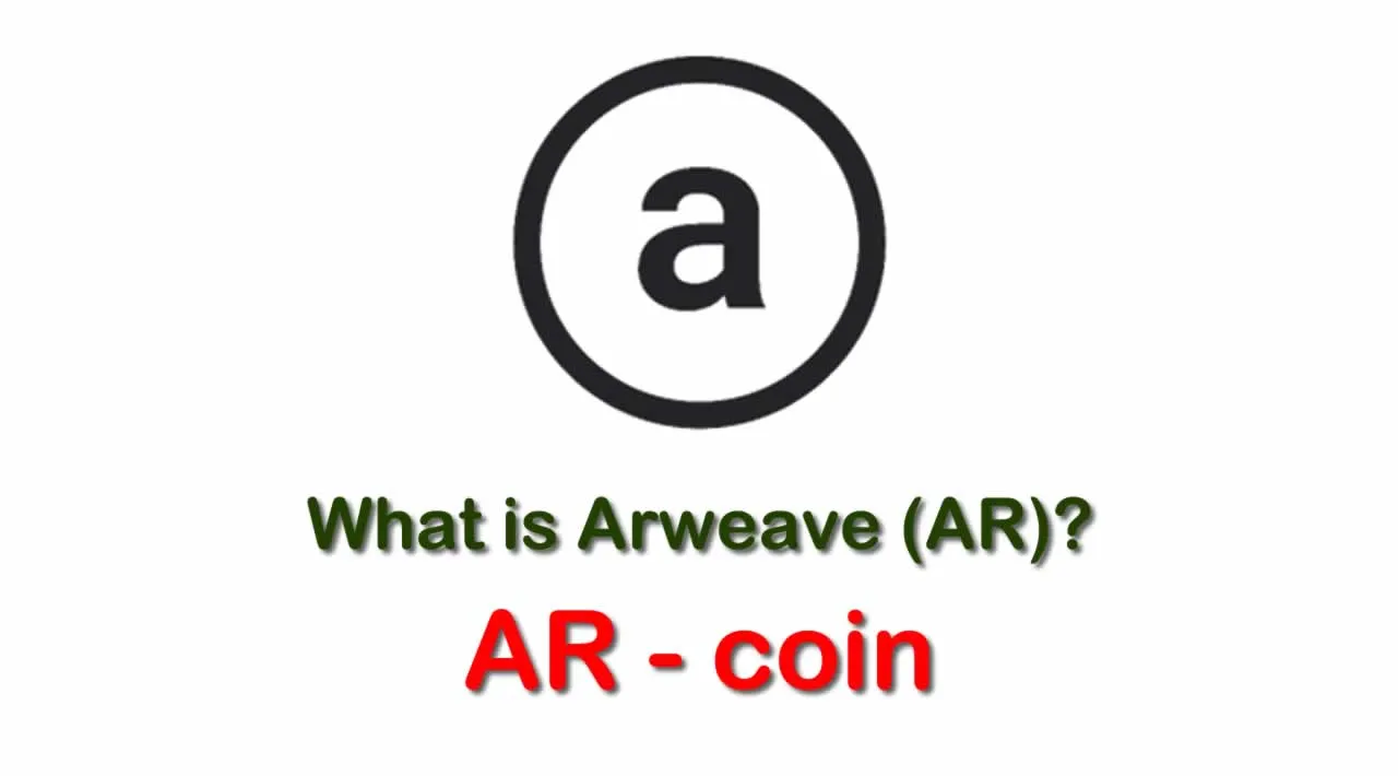 What is Arweave (AR) | What is Arweave coin | What is AR coin