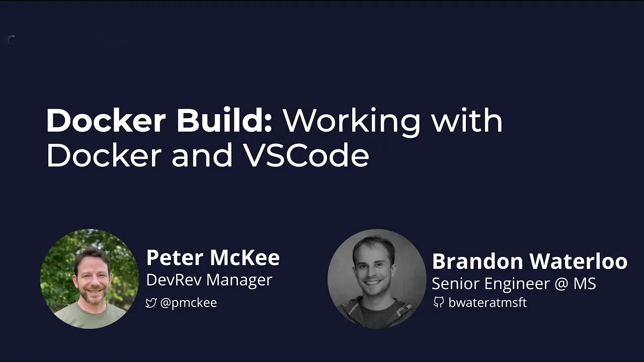 Video: Docker Build - Working with Docker and VSCode