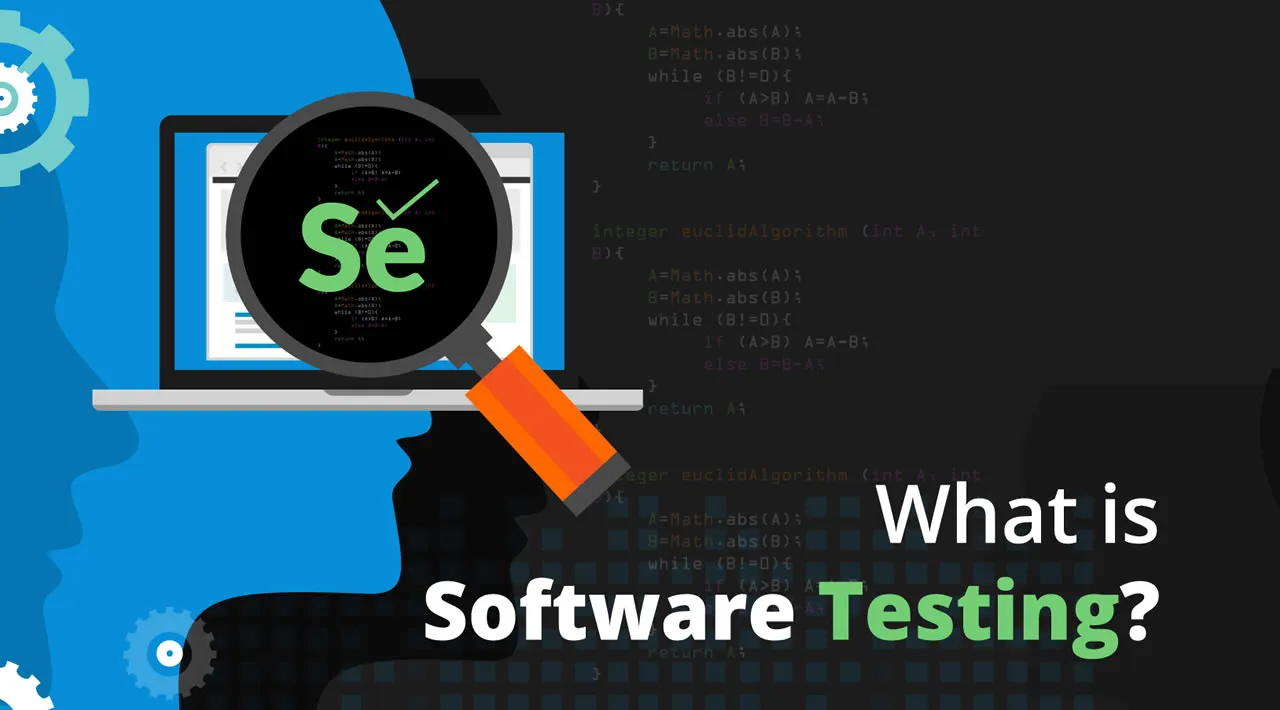 What is Software Testing? The 10 Most Common Types of Tests Developers Use in Projects