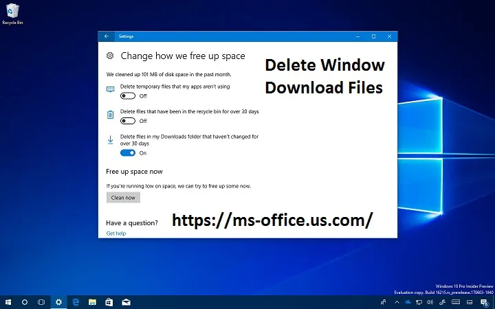 How Do You Delete Downloads File On Window? - www.office.com/setup