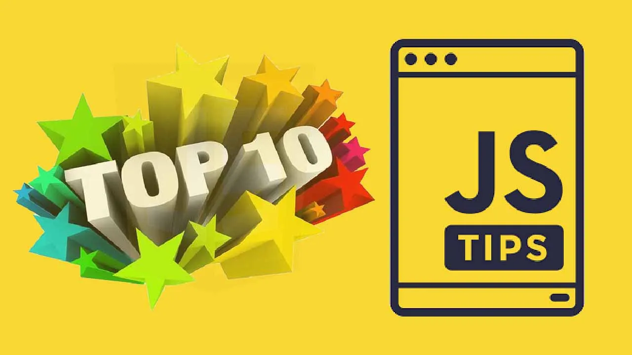 10 Useful Javascript Tips That Make Your Code Better