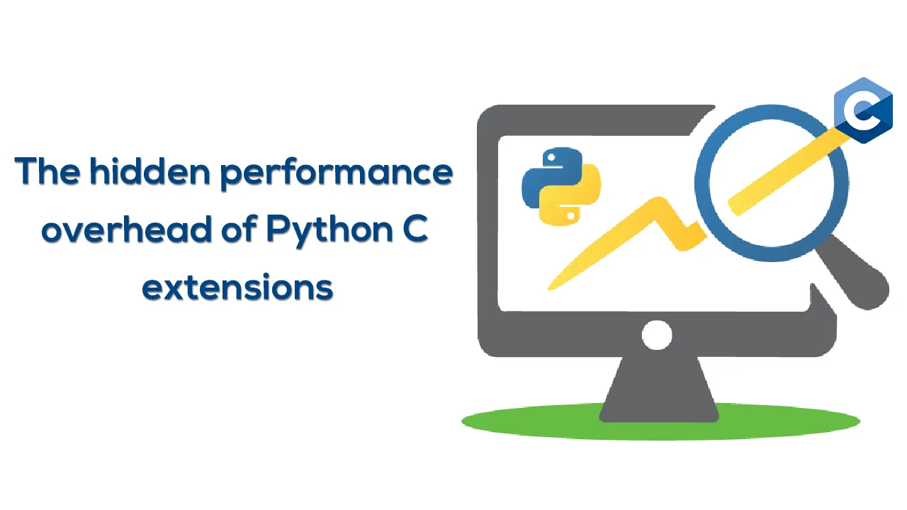 The hidden performance overhead of Python C extensions