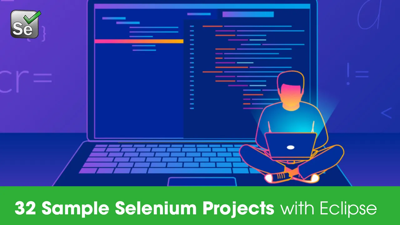 32 Sample Selenium Projects with Eclipse in 2021