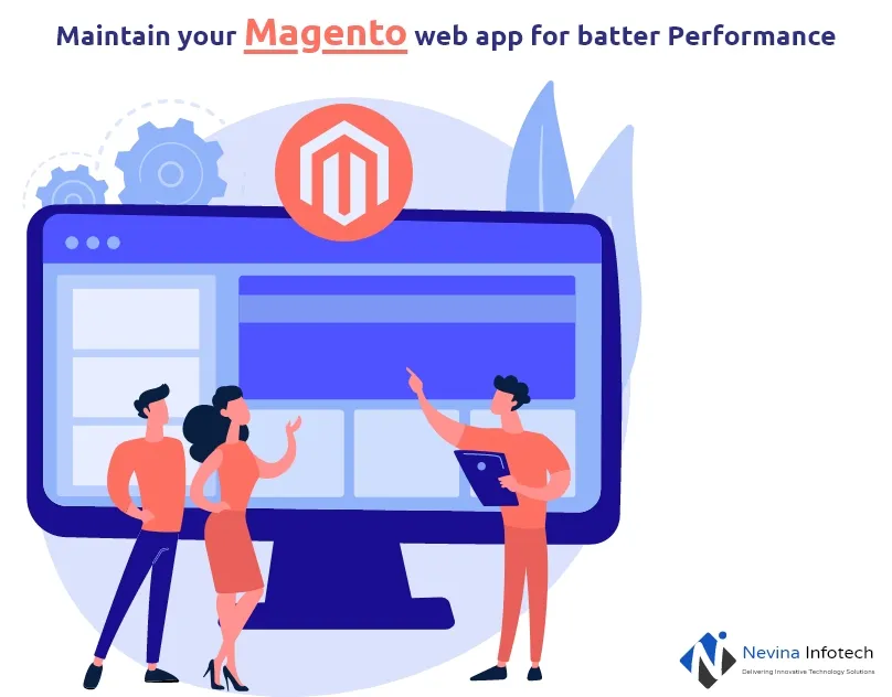Maintain your Magento web app for better Performance