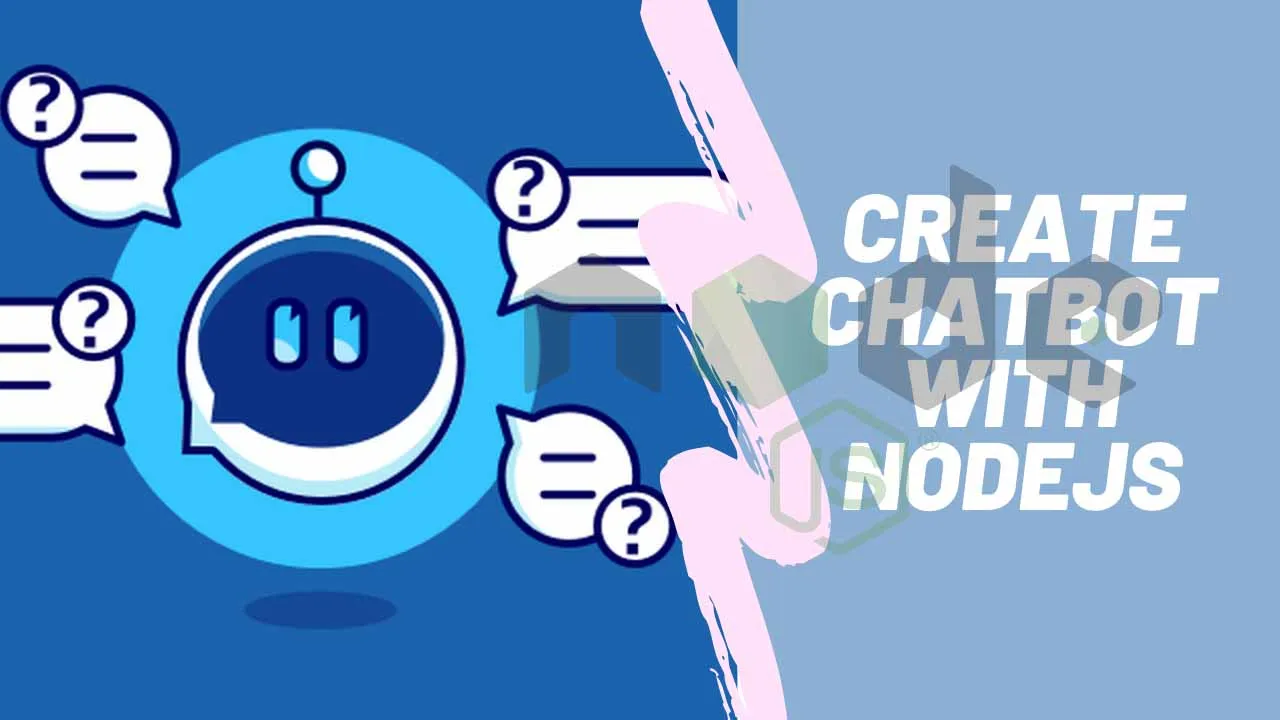 How to Create Chatbot with Node.js