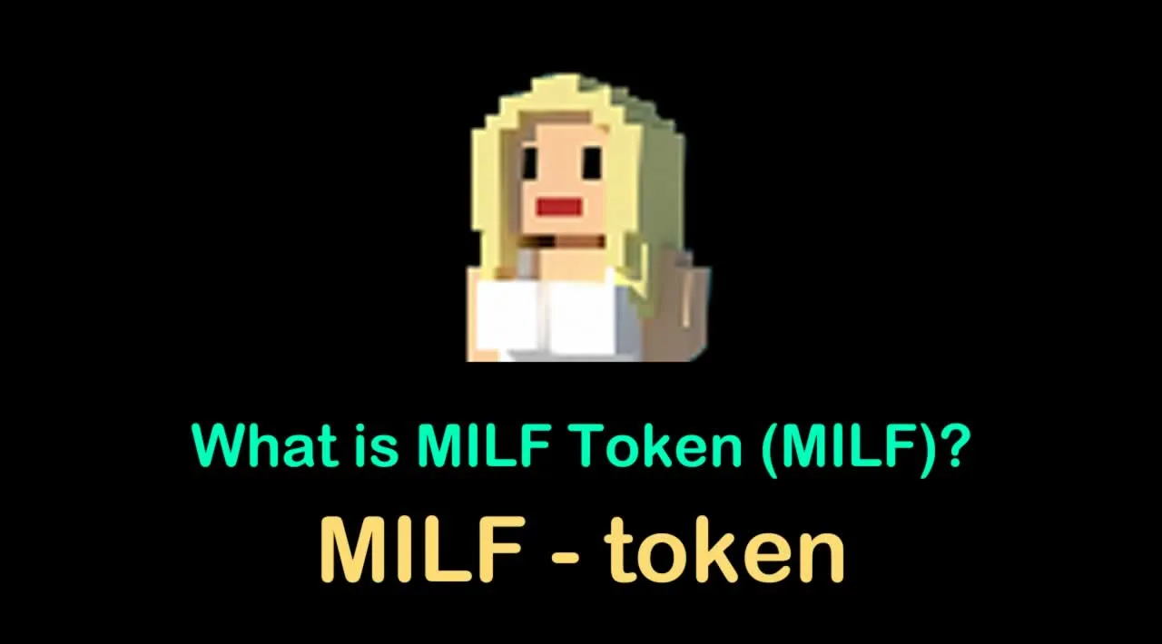 What is MILF Token (MILF) | What is MILFtoken (MILF) | What is MILF Token 