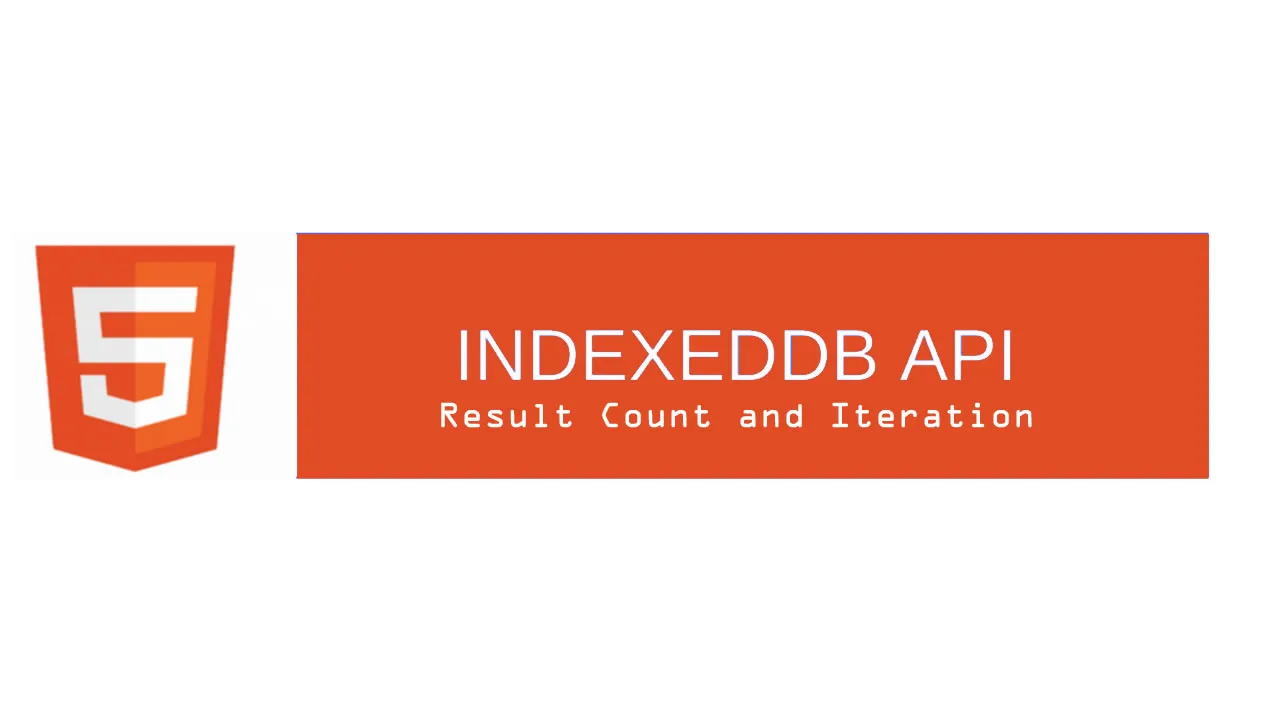 IndexedDB Manipulation with Dexie — Result Count and Iteration