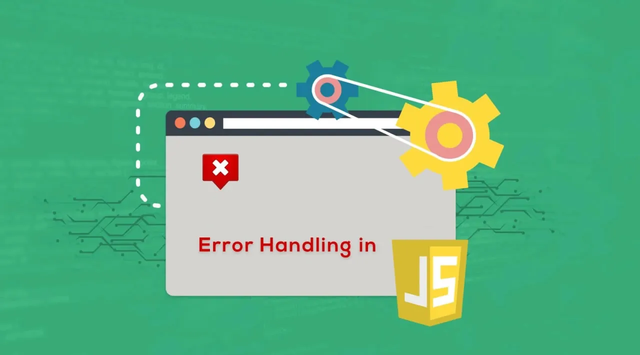 JavaScript : Errors And Exception Handling