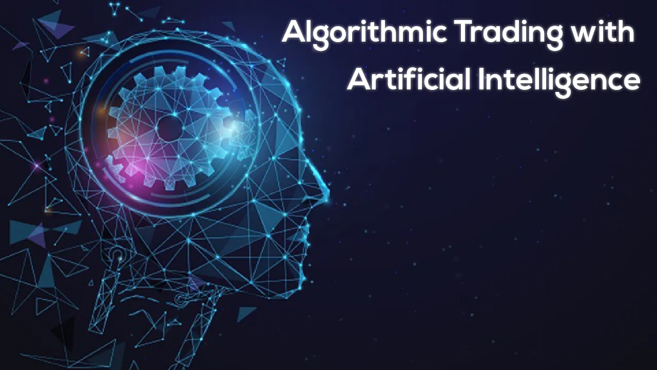 Algorithmic Trading with Artificial Intelligence