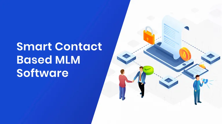 How to Launch Your Own Smart Contract MLM Platform?