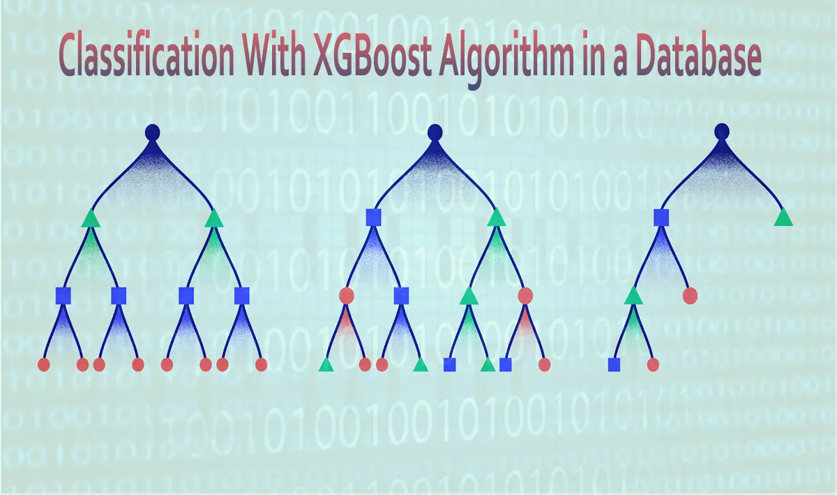 Classification With XGBoost Algorithm in a Database 