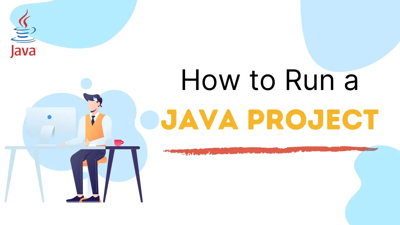 How to Code, Compile and Run Java Projects [2021]