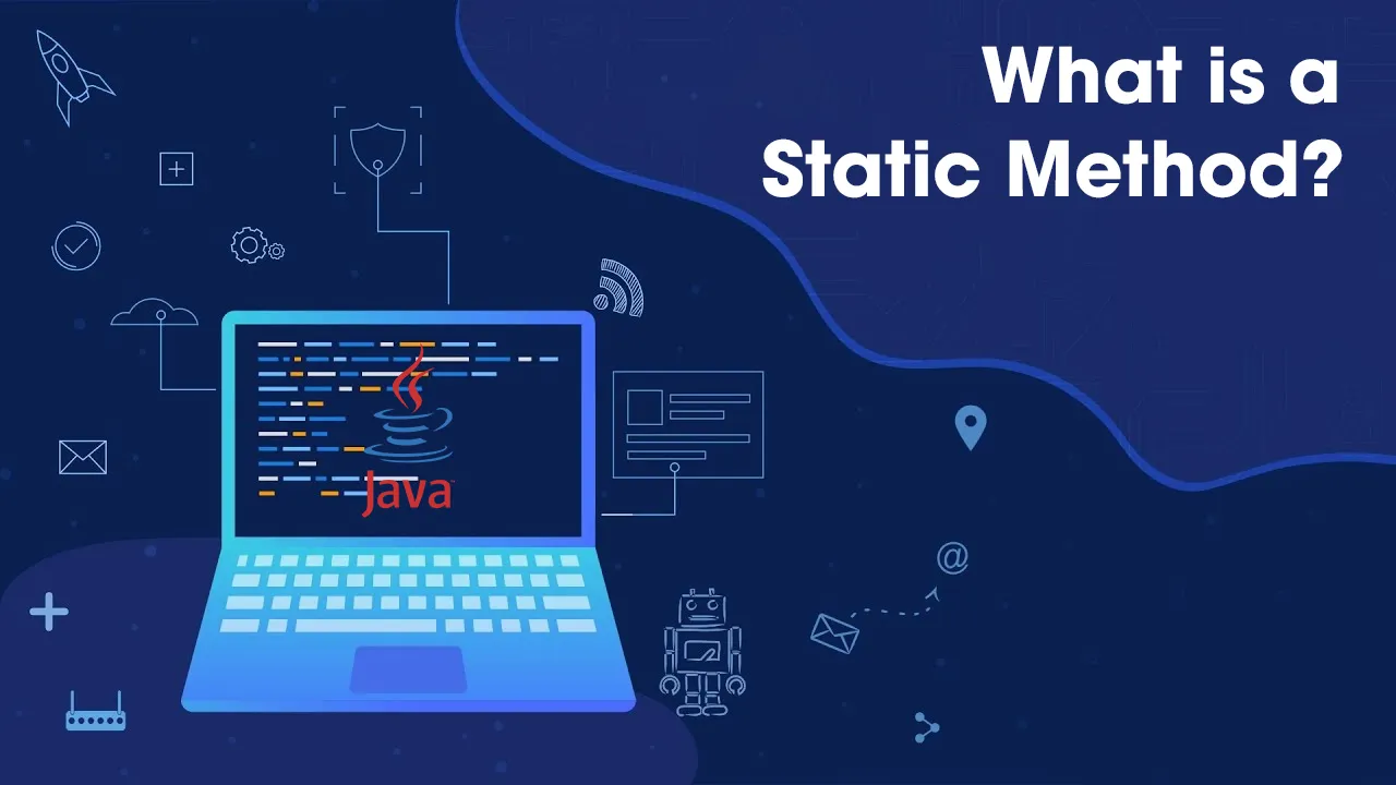 What is a Static Method & Static Keyword in Java? 