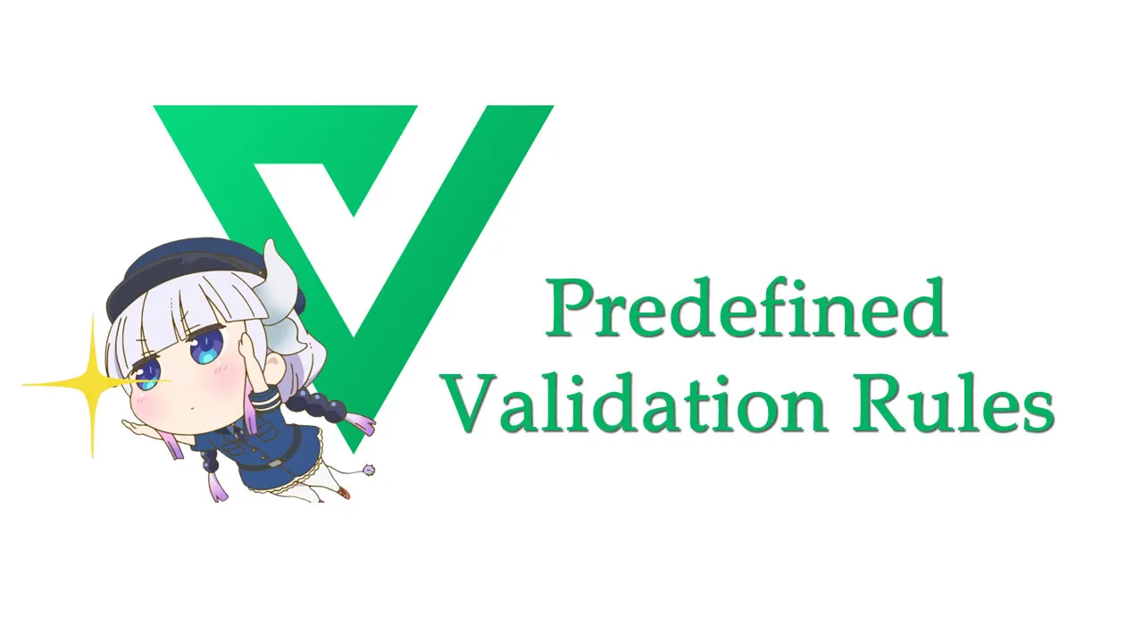 Form Validation in a Vue 3 App with Vee-Validate 4 — Predefined Validation Rules
