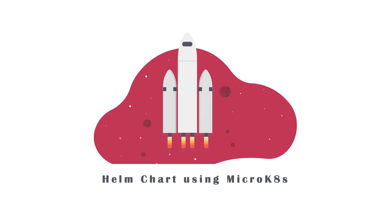 Run Your Favorite Helm Chart using MicroK8s in 5 Minutes
