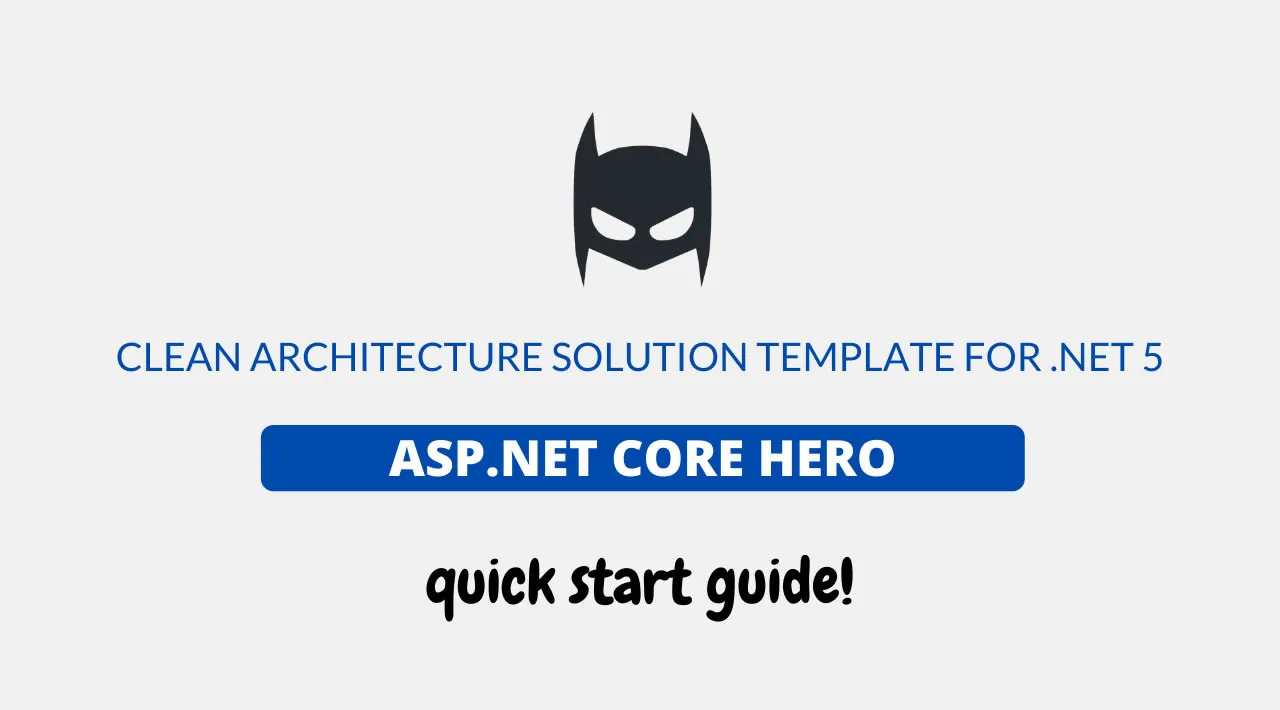 ASP.NET Core Hero Boilerplate - Quick Start Guide
