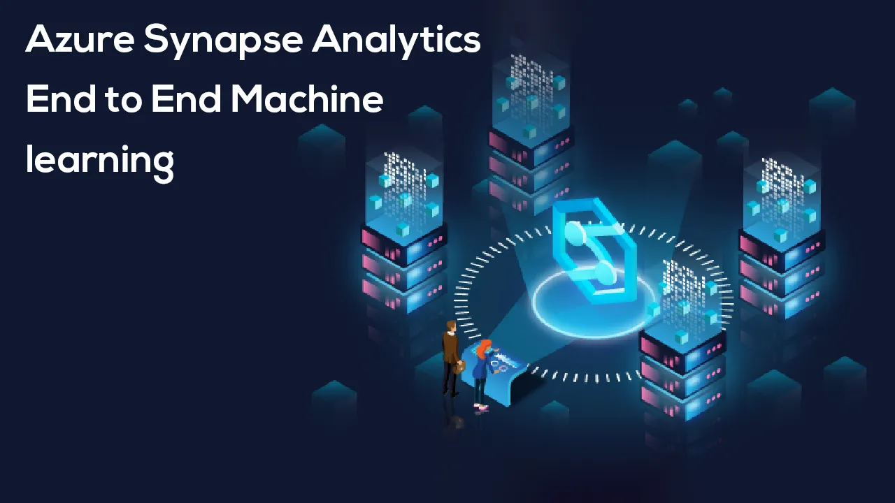 Azure Synapse Analytics End to End Machine learning — Model Development