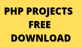 PHP Projects With Source Code And Documentation Free Download