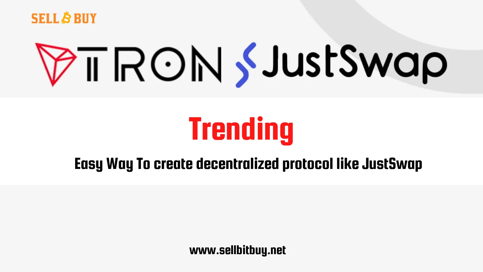 Spiking demand To Start A JustSwap Like Decentralized Exchange On TRON network