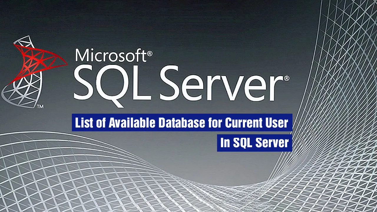 List of Available Database for Current User In SQL Server