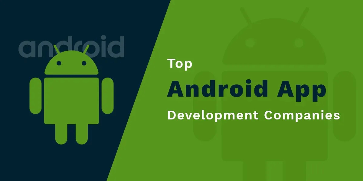 Top Android App Development Company | Android App Development Services