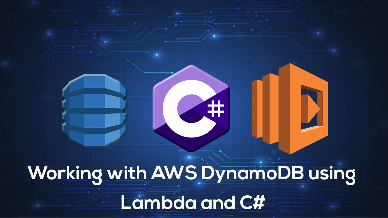 Working with AWS DynamoDB using Lambda and C#