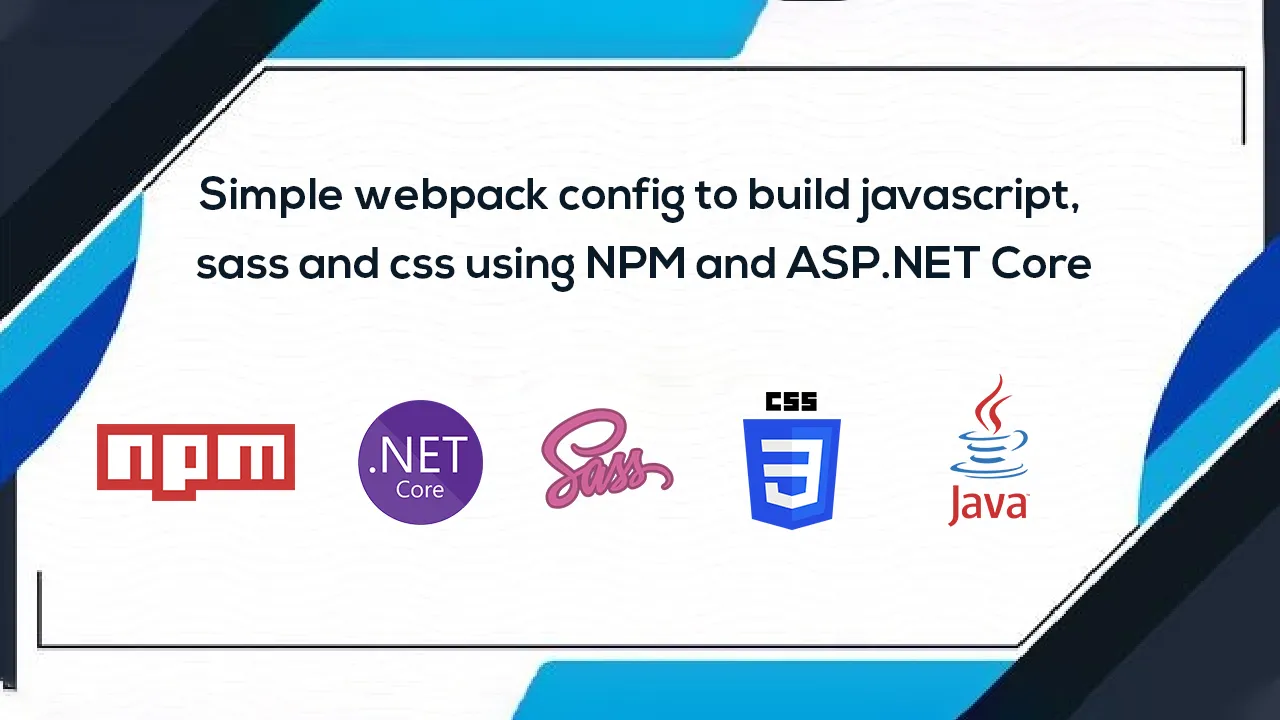 Simple webpack config to build javascript, sass and css using NPM and ASP.NET Core