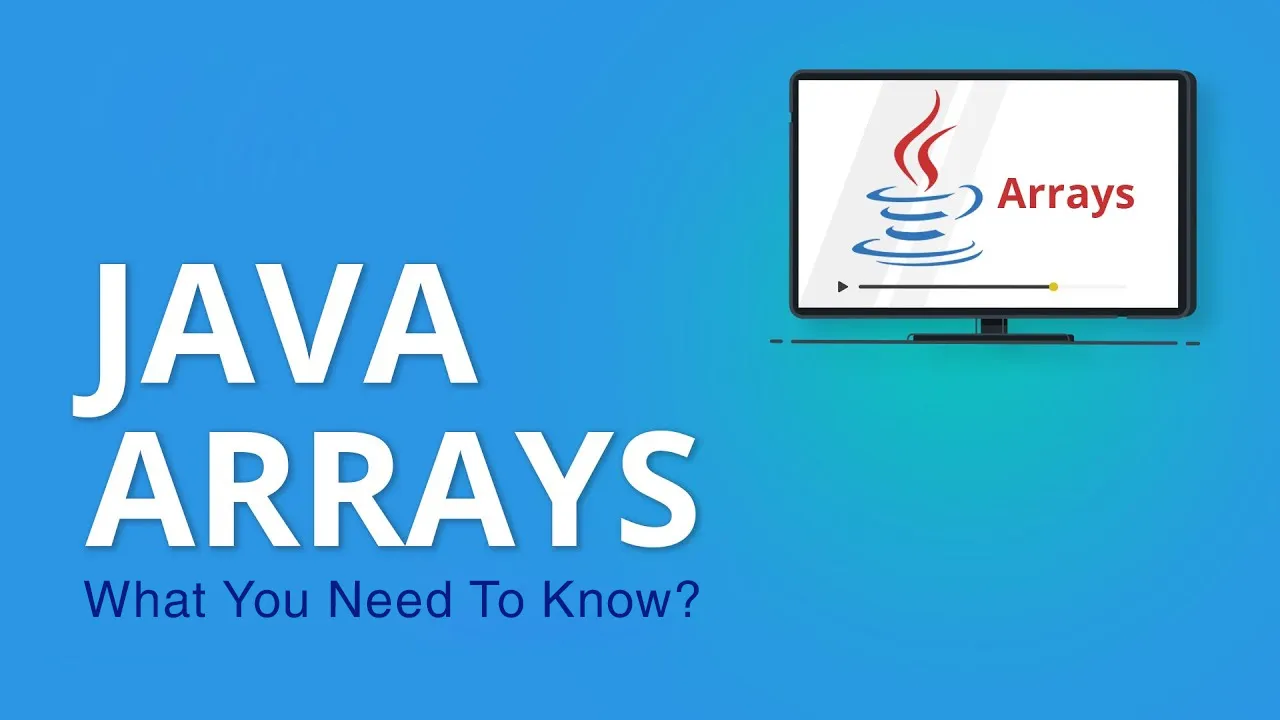 Array in Java: What You Need To Know? 