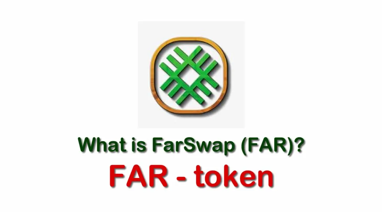 What is FarSwap (FAR) | What is FarSwap token | What is FAR token