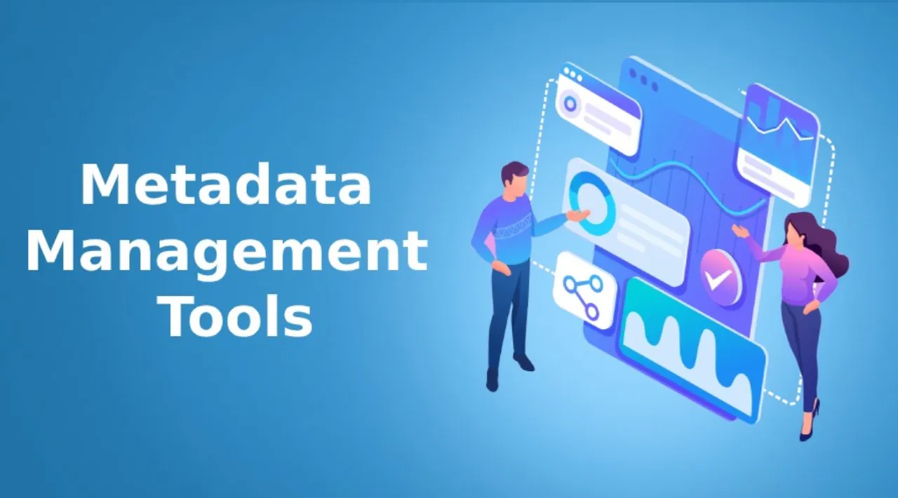 Best Metadata Store Solutions - Examples and Tools for Metadata Management