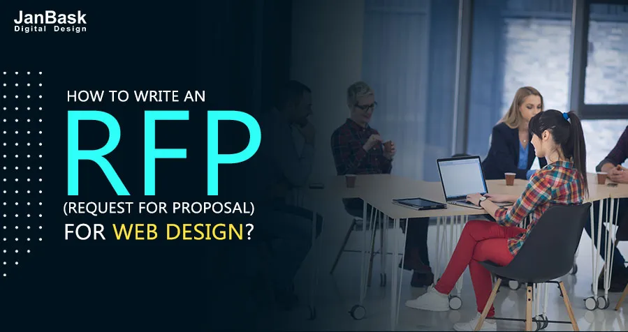 Effective Ways to write an RFP (Request For Proposal) for Web Design