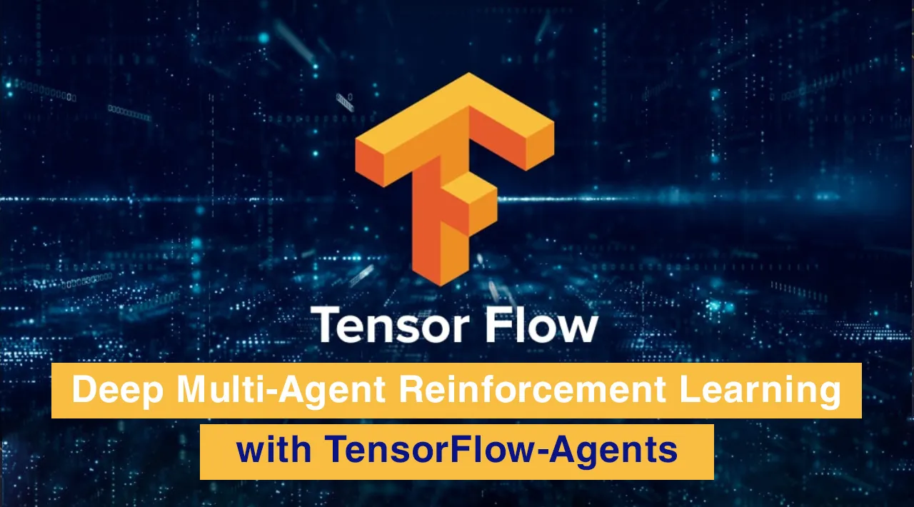 Tensorflow 2024 agents tutorial