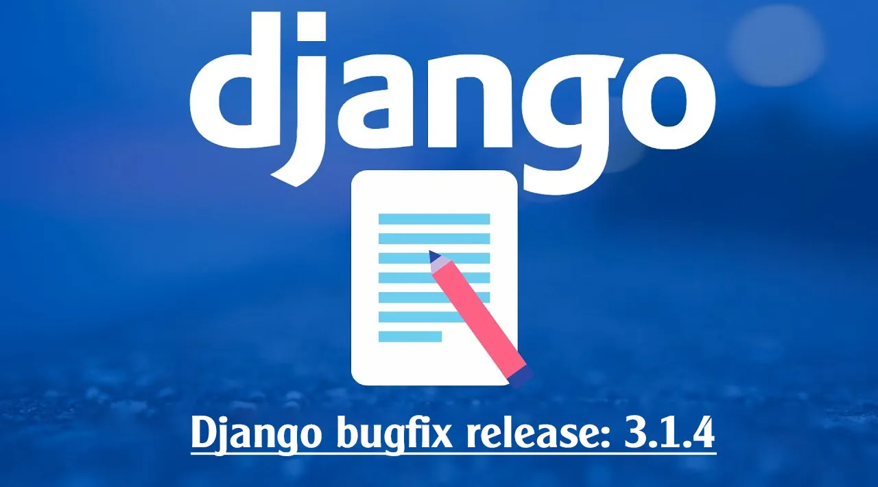 Django bugfix release: 3.1.4 | Weblog | Django