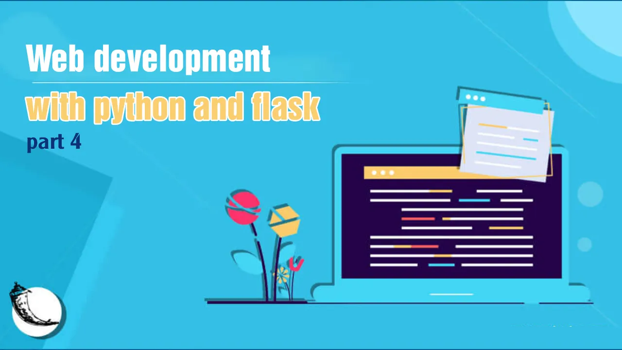 Web development with python and flask: part 4