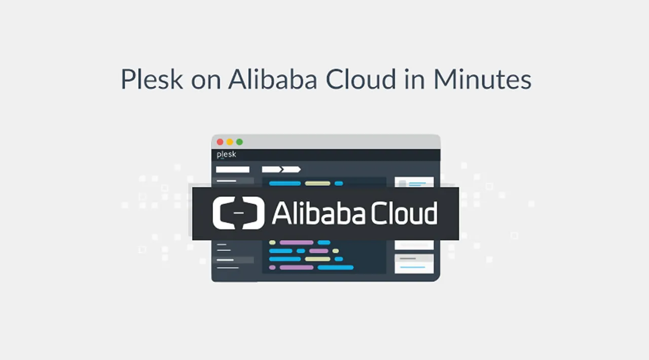 Install Plesk on Alibaba Cloud in Minutes