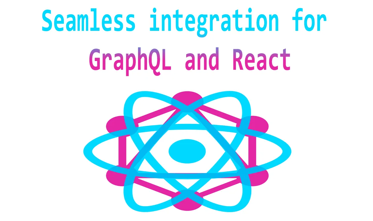 Seamless integration for GraphQL and React