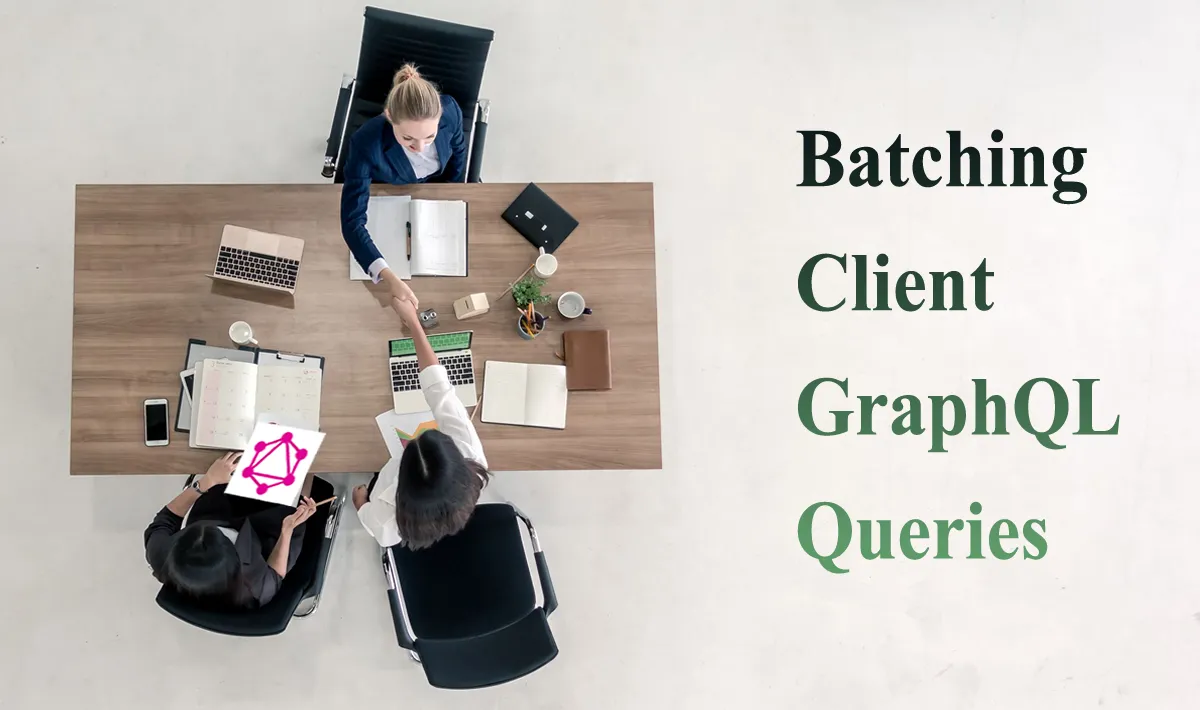 Batching Client GraphQL Queries