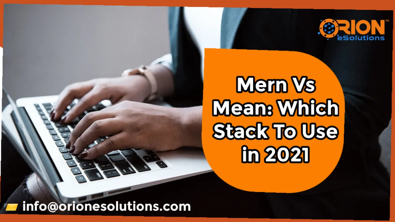 Best Mern Stack Development Company India & USA | Orion eSolutions