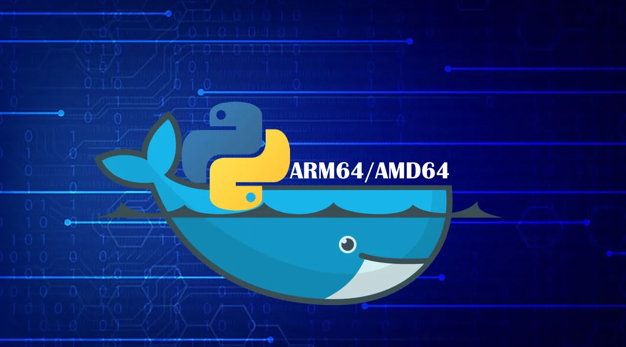 Docker Container with Python for ARM64/AMD64